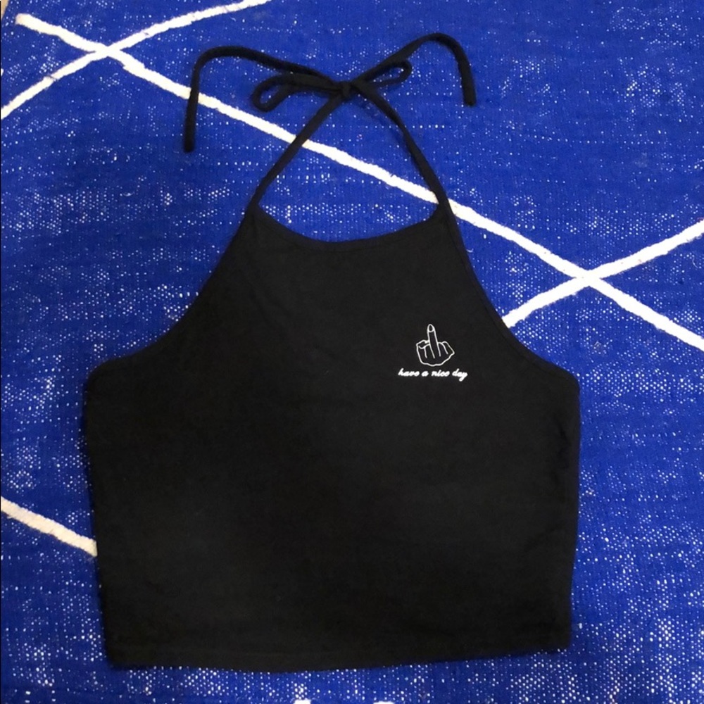 black halter crop- have a nice day funny 🖤